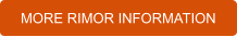 MORE RIMOR INFORMATION