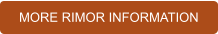 MORE RIMOR INFORMATION